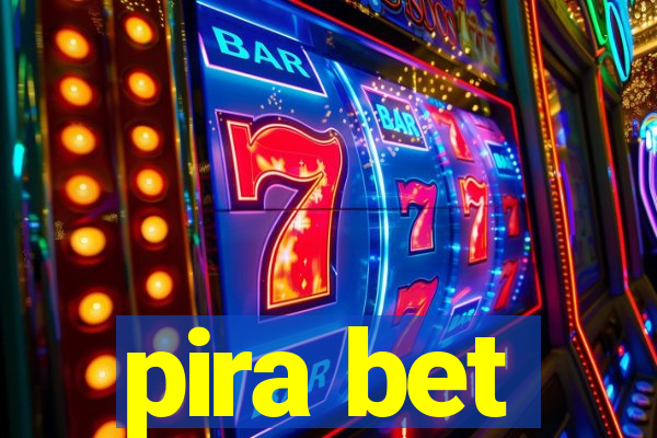 pira bet